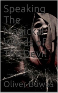 cover of the book Speaking The Magickal Words of The Devil