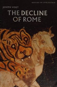 cover of the book The Decline of Rome: The Metamorphosis of Ancient Civilization