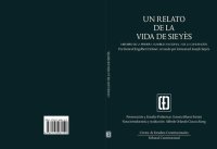 cover of the book Un relato de la vida de Sieyès, miembro de la primera Asamblea Nacional y de la Convención. Por Konrad Engelbert Oeslner, revisado por Emmanuel Joseph Sieyès