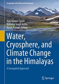 cover of the book Water, Cryosphere, and Climate Change in the Himalayas: A Geospatial Approach