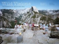 cover of the book Wild Visions: Wilderness as Image and Idea