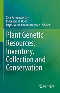 cover of the book Plant Genetic Resources, Inventory, Collection and Conservation