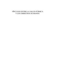 cover of the book Vínculos entre la salud pública y los derechos humanos