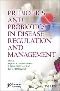 cover of the book Prebiotics and Probiotics in Disease Regulation and Management