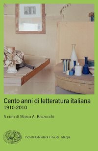 cover of the book Cento anni di letteratura italiana. 1910-2010