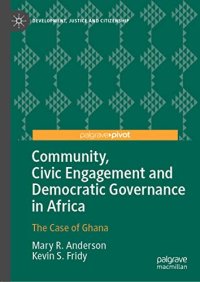 cover of the book Community, Civic Engagement and Democratic Governance in Africa: The Case of Ghana