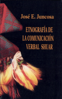 cover of the book Etnografía de la comunicacíon verbal shuar