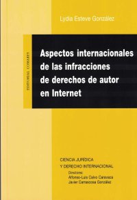 cover of the book Aspectos internacionales de las infracciones de derechos de autor en Internet