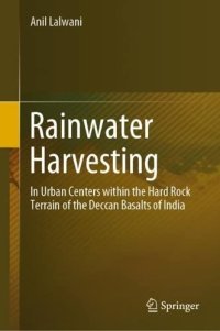 cover of the book Rainwater Harvesting: In Urban Centers within the Hard Rock Terrain of the Deccan Basalts of India