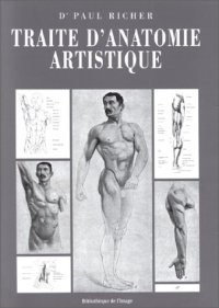 cover of the book Anatomie artistique. Description des formes extérieures du corps humain au repos et dans les principaux mouvements.