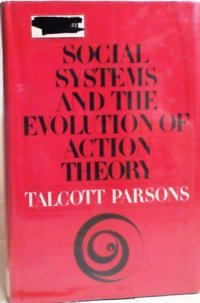 cover of the book Social Systems and the Evolution of Action Theory