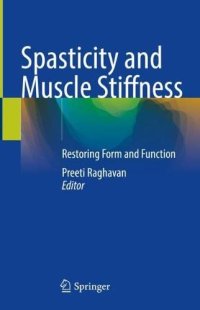 cover of the book Spasticity and Muscle Stiffness: Restoring Form and Function