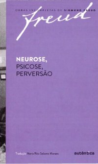 cover of the book Neurose, psicose, peversão