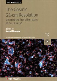 cover of the book Cosmic 21-cm Revolution: Charting the First Billion Years of our Universe