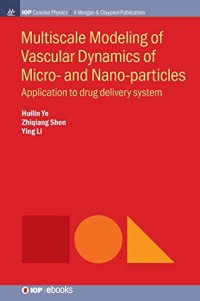 cover of the book Multiscale Modeling of Vascular Dynamics of Micro- and Nano-particles: Application to Drug Delivery System