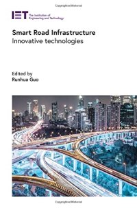 cover of the book Smart Road Infrastructure: Innovative technologies