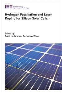 cover of the book Hydrogen Passivation and Laser Doping for Silicon Solar Cells