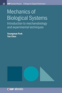 cover of the book Mechanics of Biological Systems: Introduction to Mechanobiology and Experimental Techniques