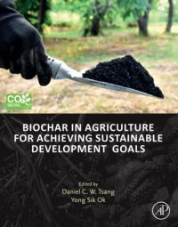 cover of the book Biochar in Agriculture for Achieving Sustainable Development Goals