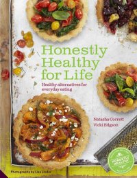 cover of the book Honestly Healthy for Life : Eating the Alkaline Way Every Day