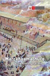 cover of the book Marcahuamachuco (Sánchez Carrión, La Libertad). Guion interpretativo