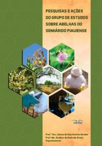 cover of the book Pesquisas e ações do grupo de estudos sobre abelhas do semiárido piauiense