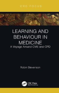 cover of the book Learning and Behaviour in Medicine: A Voyage Around CME and CPD