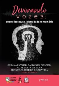 cover of the book Devorando vozes: sobre literatura, identidade e memória