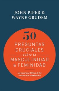 cover of the book 50 Preguntas Cruciales sobre la masculinidad & feminidad (Spanish Edition)