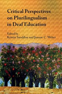 cover of the book Critical Perspectives on Plurilingualism in Deaf Education