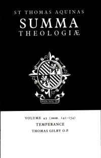 cover of the book Summa Theologiae: Volume 43, Temperance: 2a2ae. 141-154