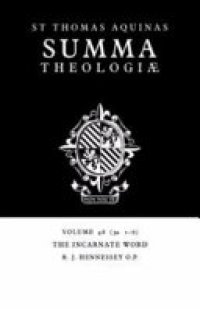 cover of the book Summa Theologiae: Volume 48, The Incarnate Word: 3a. 1-6