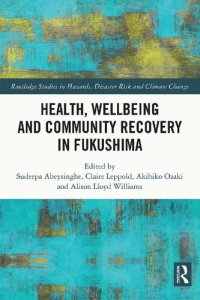 cover of the book Health Wellbeing and Community Recovery in Fukushima