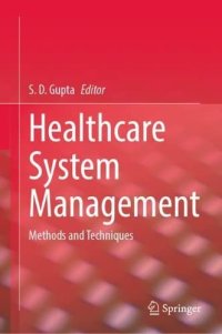 cover of the book Healthcare System Management: Methods and Techniques