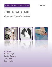 cover of the book Challenging Concepts in Critical Care: Cases with Expert Commentary