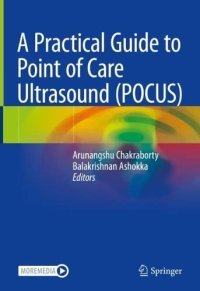 cover of the book A Practical Guide to Point of Care Ultrasound (POCUS)