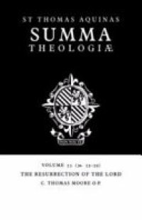 cover of the book Summa Theologiae: Volume 55, The Resurrection of the Lord: 3a. 53-59