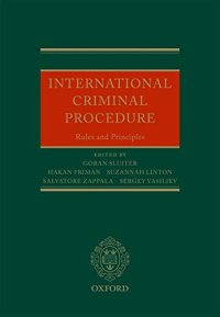 cover of the book International Criminal Procedure: Principles and Rules