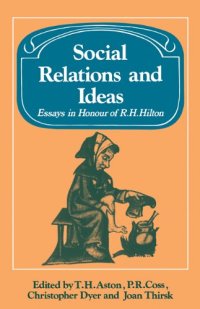 cover of the book Social Relations and Ideas: Essays in Honour of R. H. Hilton