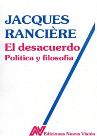 cover of the book El desacuerdo. Política y filosofía