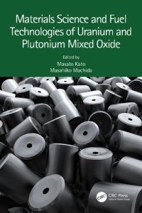 cover of the book Materials Science and Fuel Technologies of Uranium and Plutonium Mixed Oxide