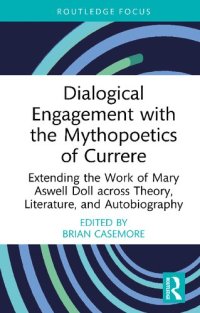 cover of the book Dialogical Engagement with the Mythopoetics of Currere