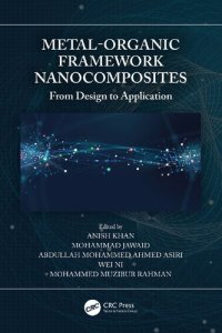 cover of the book Metal-Organic Framework Nanocomposites: From Design to Application