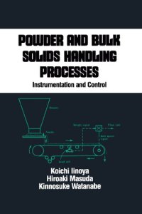 cover of the book Powder and Bulk Solids Handling Processes: Instrumentation and Control