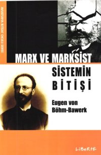 cover of the book Marx ve Marksist Sistemin Bitişi