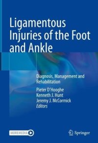 cover of the book Ligamentous Injuries of the Foot and Ankle: Diagnosis, Management and Rehabilitation