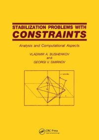 cover of the book Stabilization Problems with Constraints: Analysis and Computational Aspects