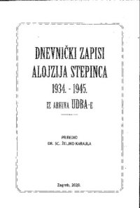 cover of the book Dnevnički zapisi Alojzija Stepinca 1934.-1945. iz Arhiva UDBA-e