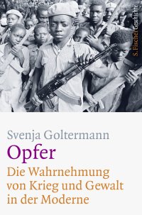 cover of the book Opfer. Die Wahrnehmung von Krieg und Gewalt in der Moderne