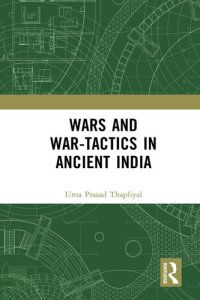 cover of the book Wars and War-Tactics in Ancient India